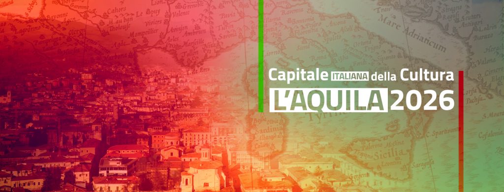 Capitale Italiana della Cultura L'Aquila 2026.